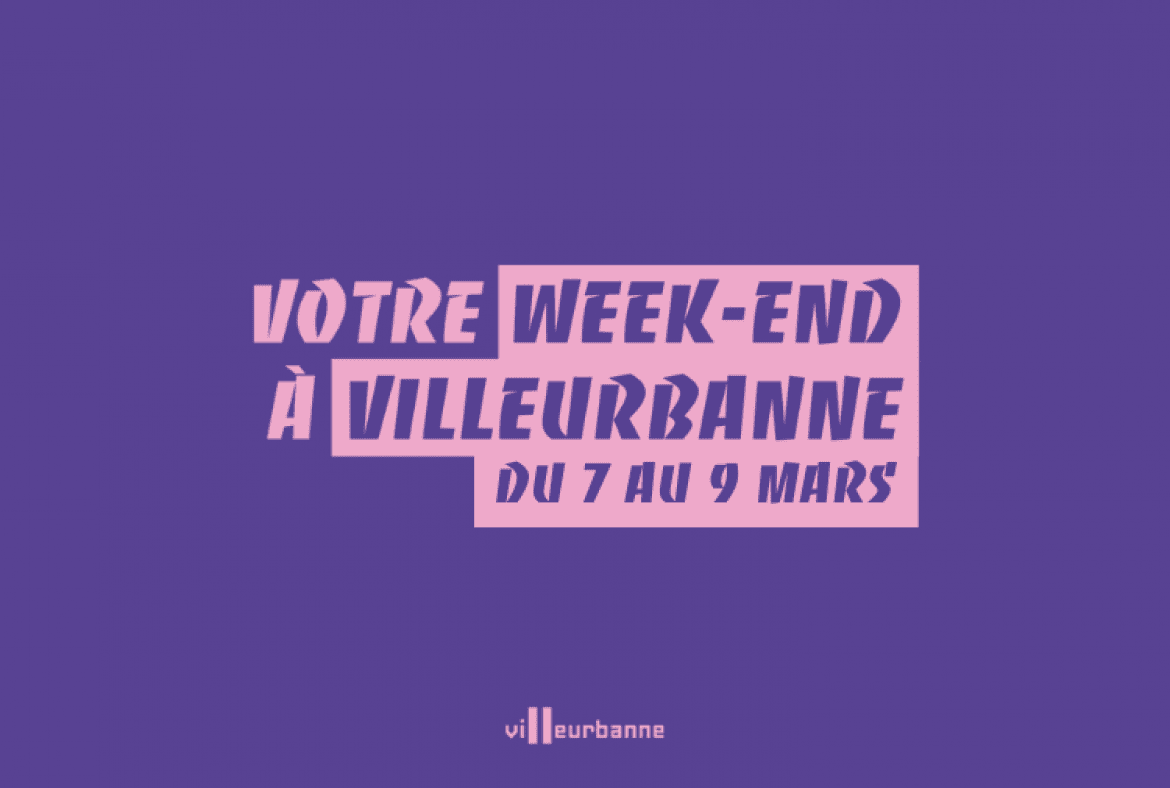 Que faire pendant le week-end à Villeurbanne ?